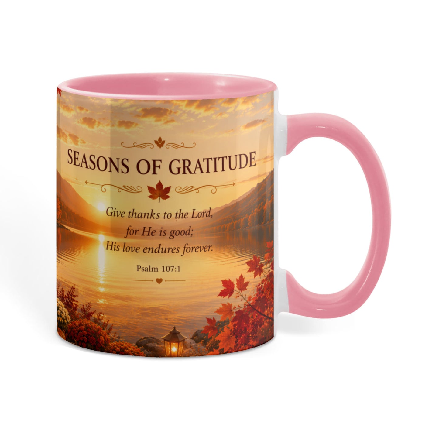 Seasons of Gratitude | Christian Color Accent Mug | Psalm 107:1 | Fall Coffee Mug