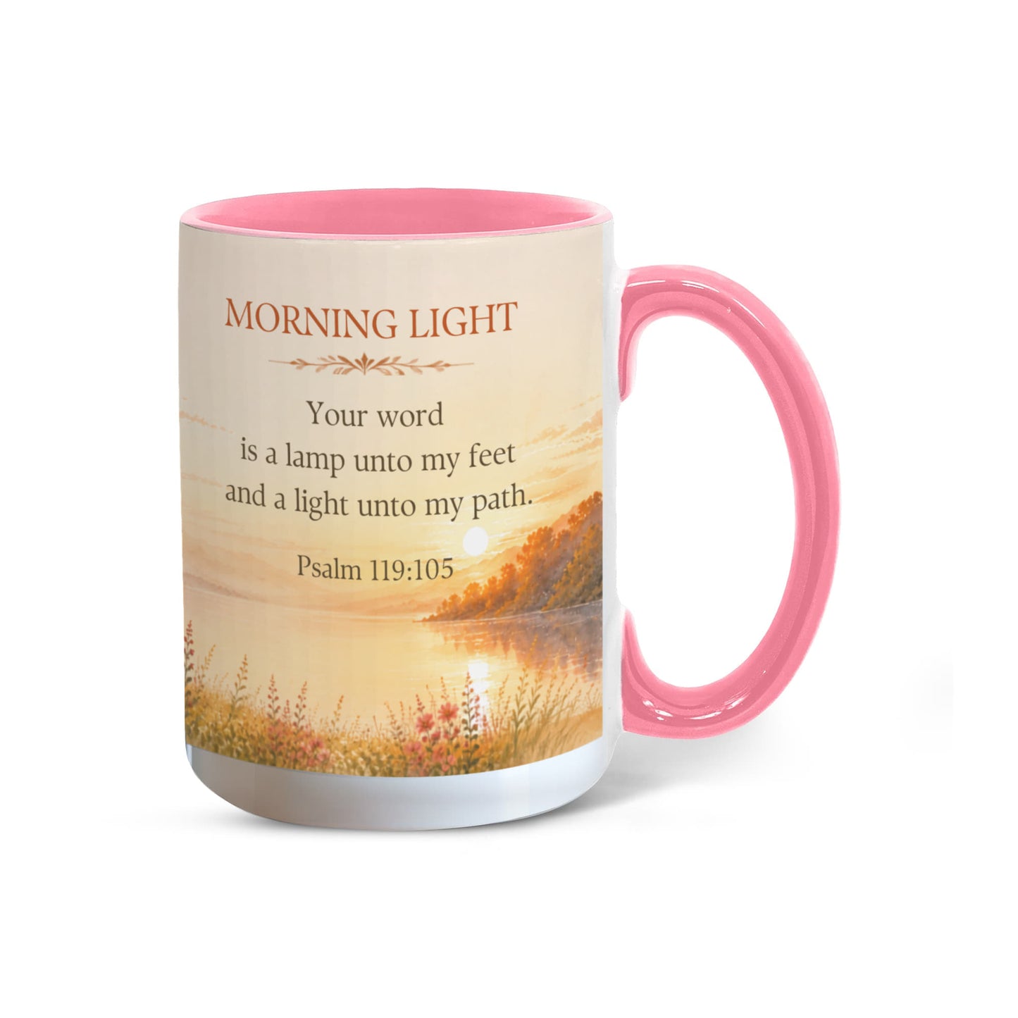Morning Light | Faith-Inspired Coffee Mug | Psalm 119:105
