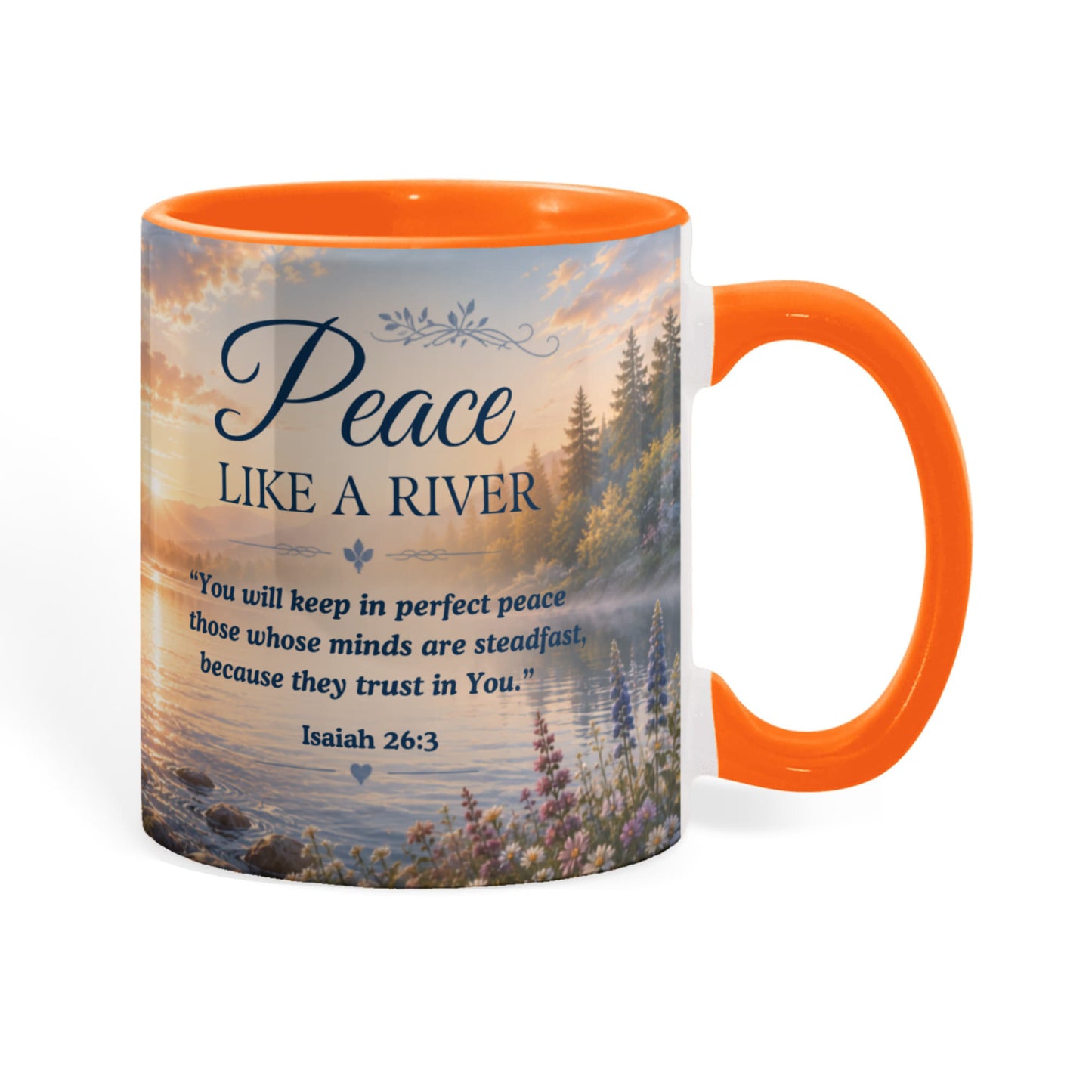 Peace Like a River | Christian Color Accent Mug | Isaiah 26:3 Scripture Coffee Cup