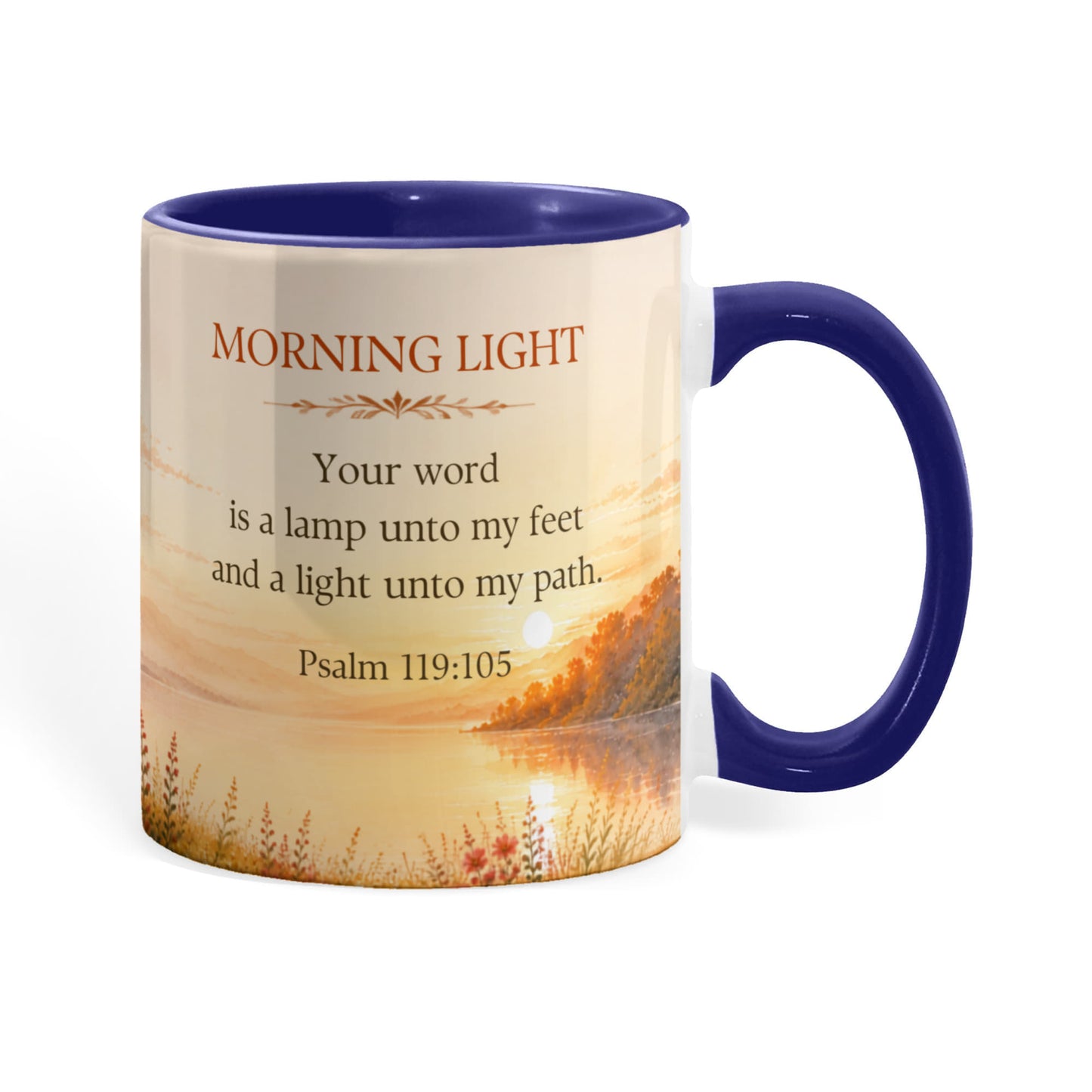 Morning Light | Faith-Inspired Coffee Mug | Psalm 119:105