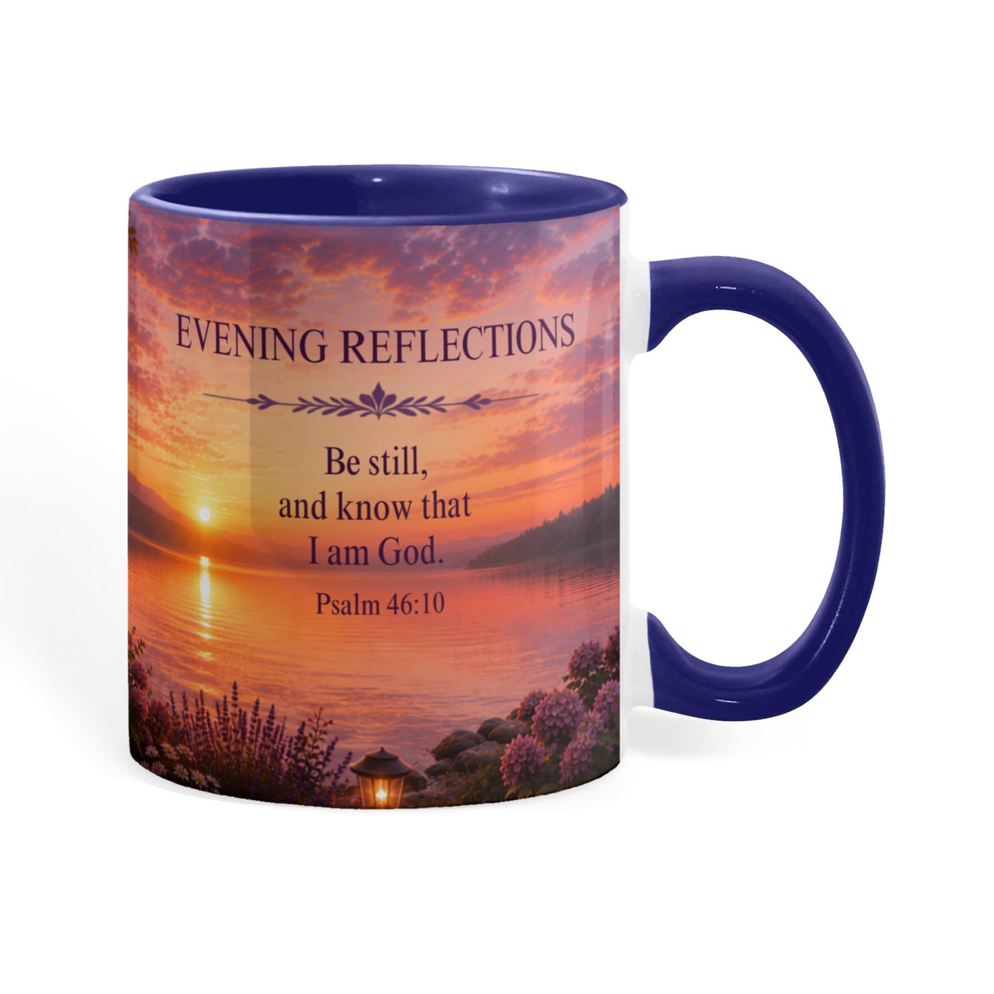 Evening Reflections | Christian Color Accent Coffee Mug | Psalm 46:10 | Inspirational Bible Verse Ceramic Mug