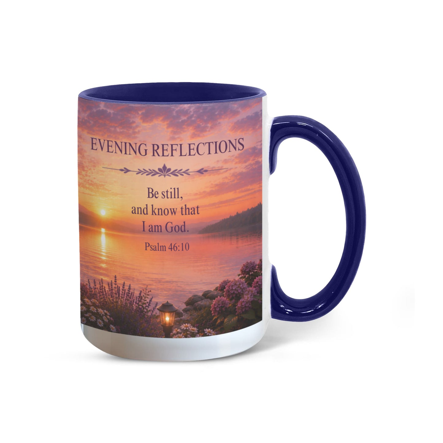 Evening Reflections | Christian Color Accent Coffee Mug | Psalm 46:10 | Inspirational Bible Verse Ceramic Mug