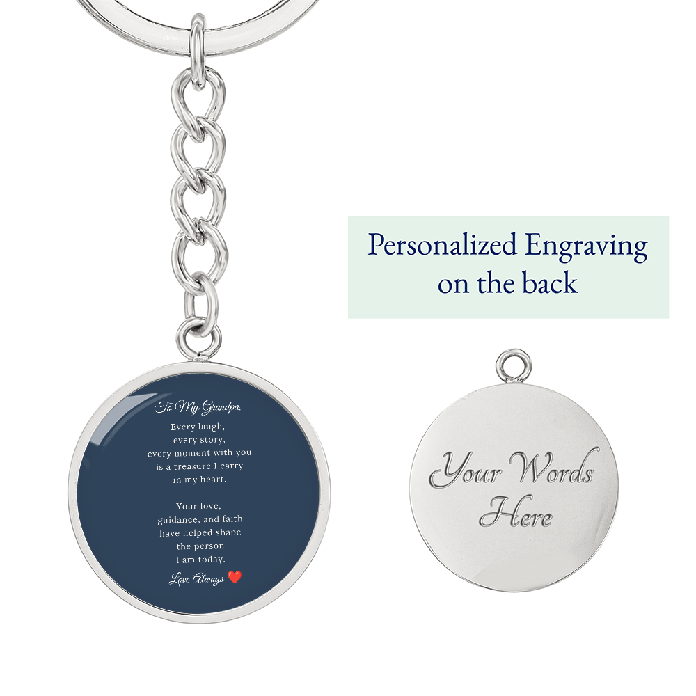 To My Grandpa – Engraved Circle Keychain | A Keepsake He'll Carry Every Day